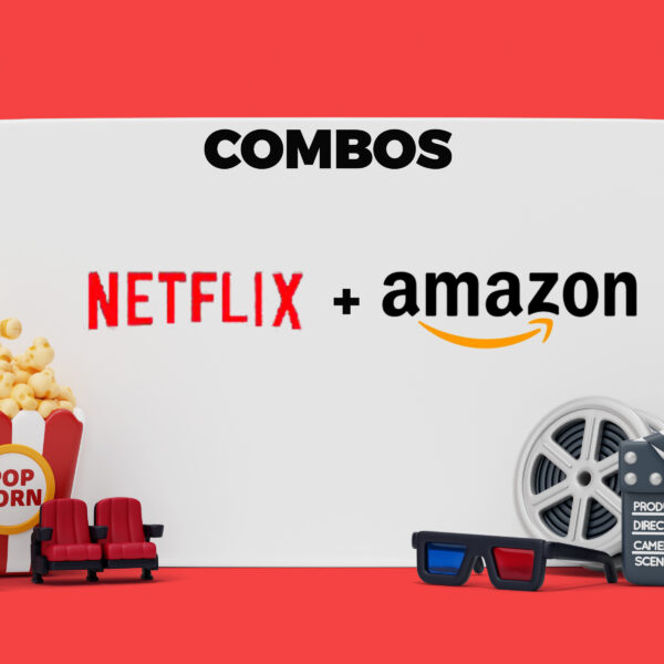 Combo Netflix + Amazon Prime Video