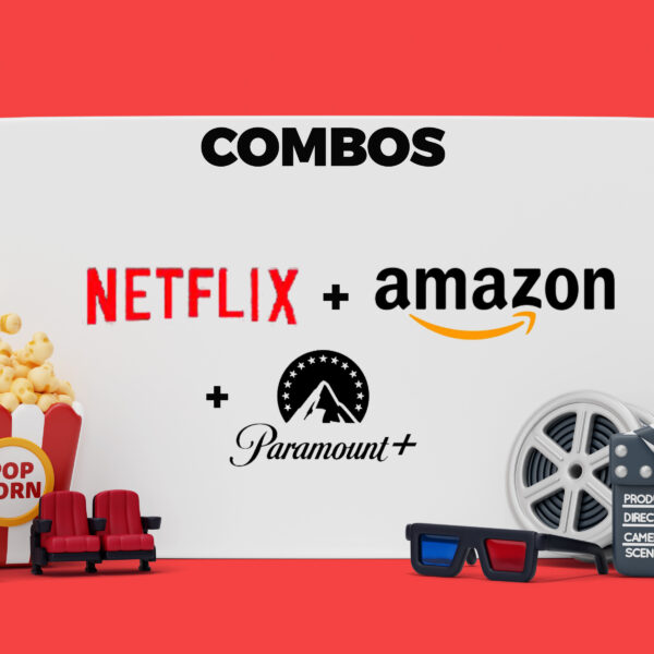 Combo Netflix + Amazon Prime Video + Paramount+
