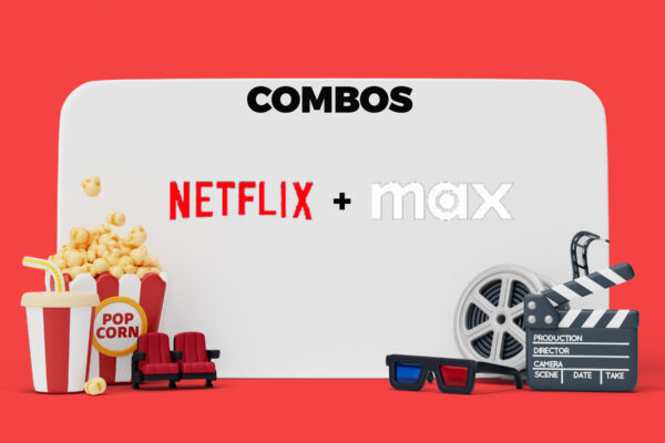 Combo Netflix + HBO Max