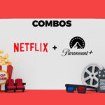 Combo Netflix + Paramount+