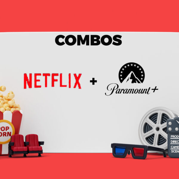 Combo Netflix + Paramount+